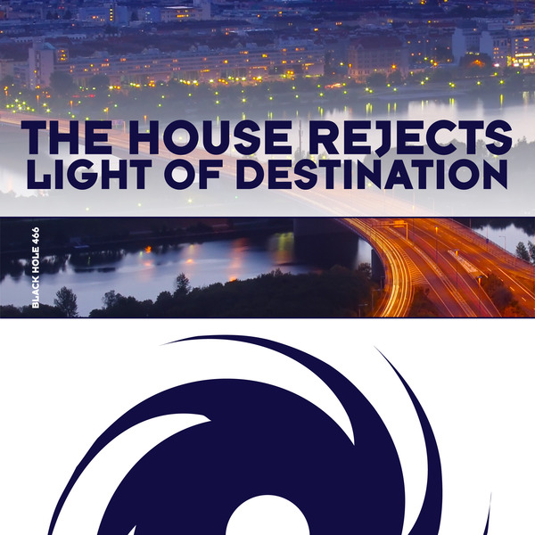 The House Rejects – Light Of Destination
