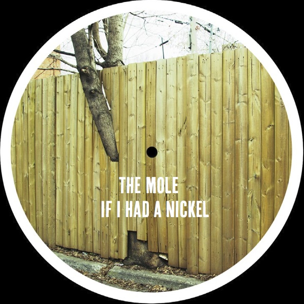 The Mole – If I Had A Nickel