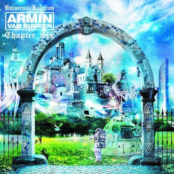 Universal Religion Chapter 6: Mixed By Armin van Buuren