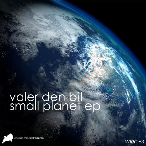 Valer den Bit – Small Planet EP