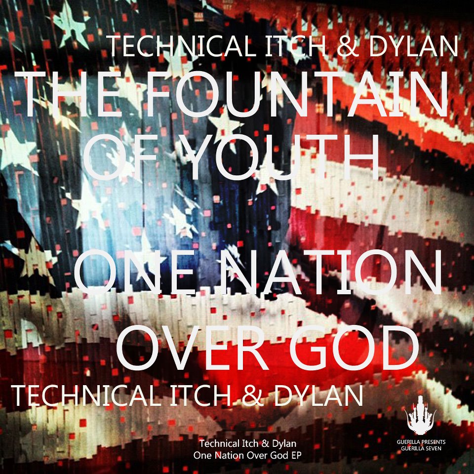 Technical Itch & Dylan - One Nation Over God EP