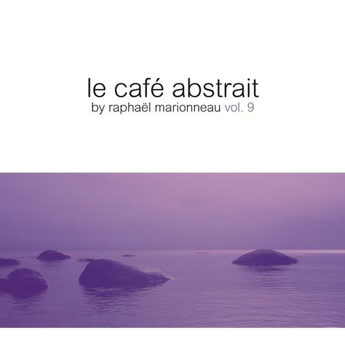 Le Cafe Abstrait By Raphael Marionneau vol.9