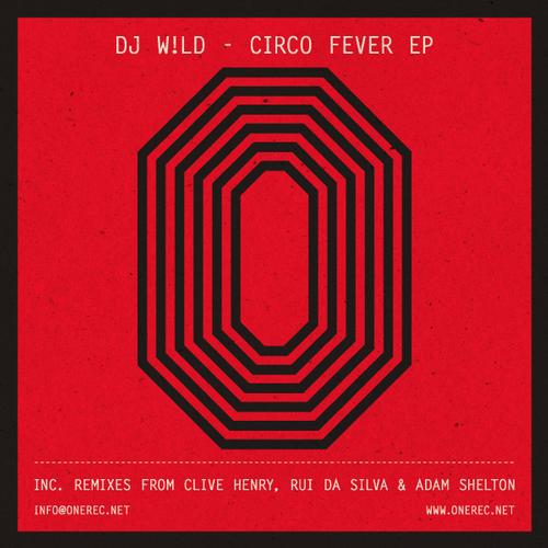 DJ W!ld – Circo Fever EP