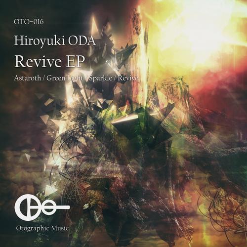 Hiroyuki ODA – Revive EP