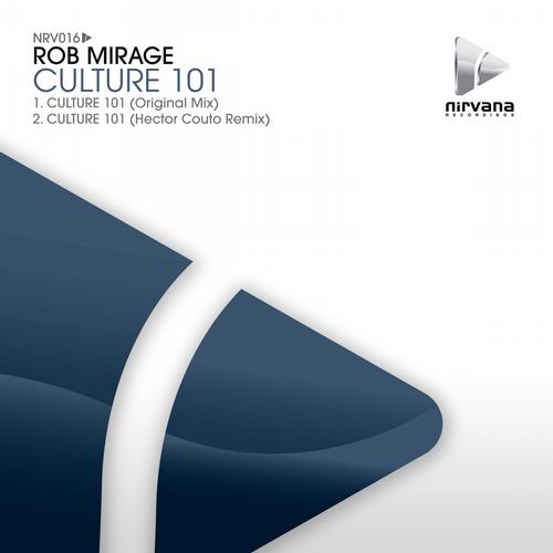 Rob Mirage – Culture 101