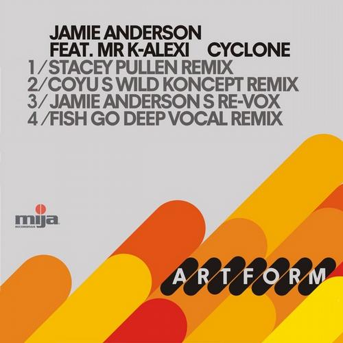 Jamie Anderson Feat. Mr K-Alexi – Cyclone