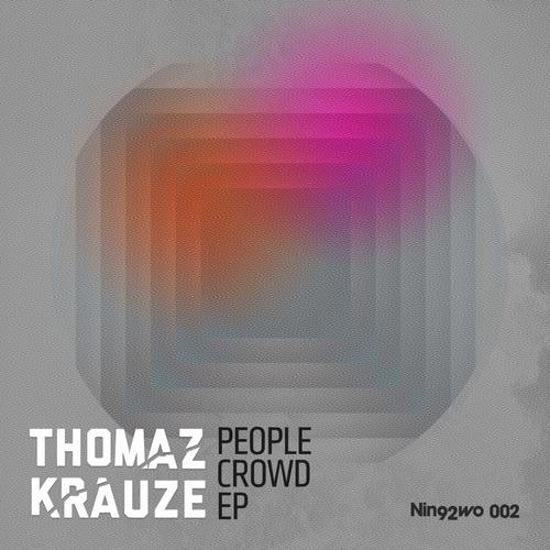 Thomaz Krauze – People Crowd EP