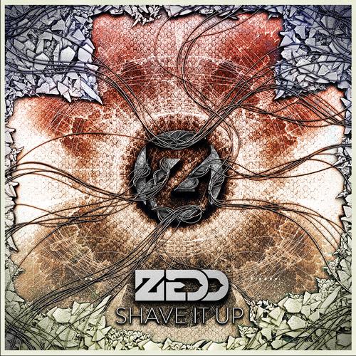 Zedd – Shave It Up (Extended Mix)