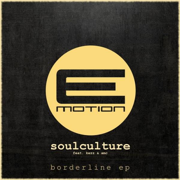 AMC feat. Kezz & SoulCulture – Borderline EP