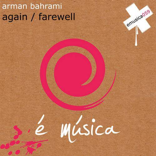 Arman Bahrami – Again / Farewell