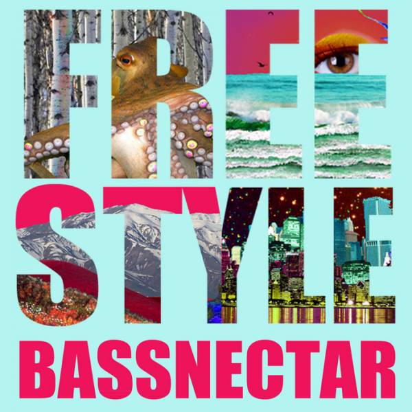 Bassnectar – Freestyle