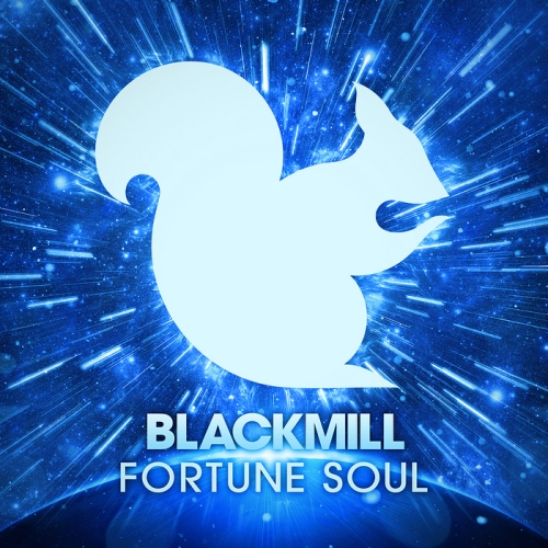 Blackmill – Fortune Soul / Rain