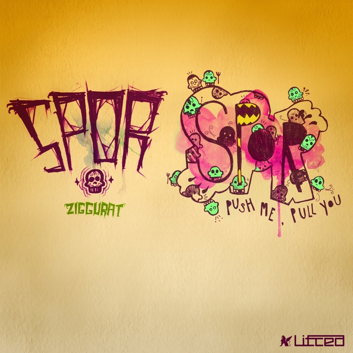 Spor – Ziggurat / Push Me, Pull You