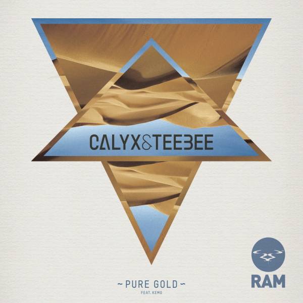 Calyx & Teebee Feat. Kemo – Pure Gold