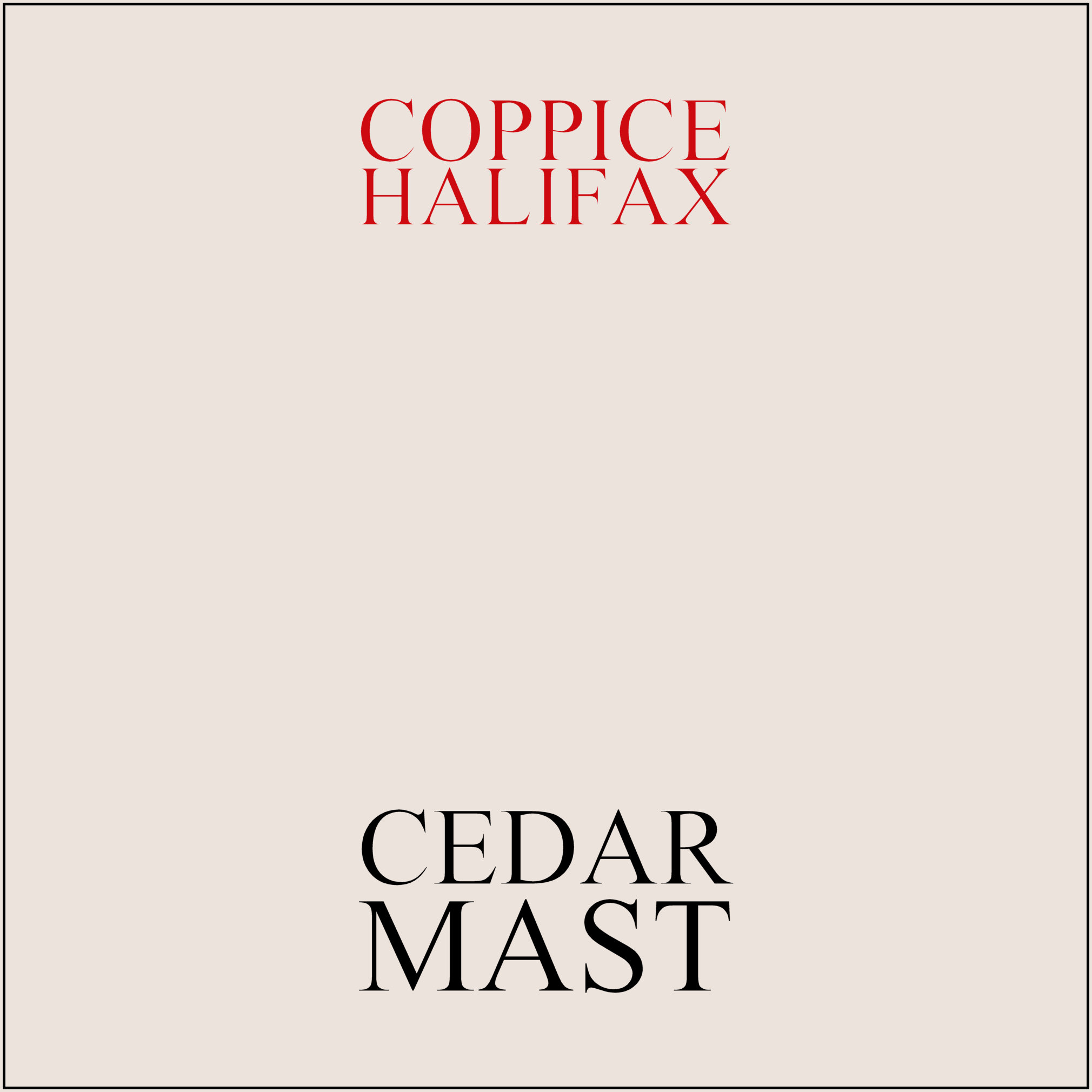 Coppice Halifax – Cedar Mast