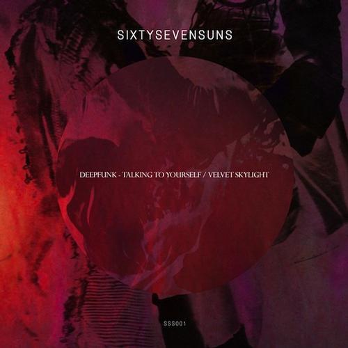 Deepfunk – Talking To Yourself / Velvet Skylight