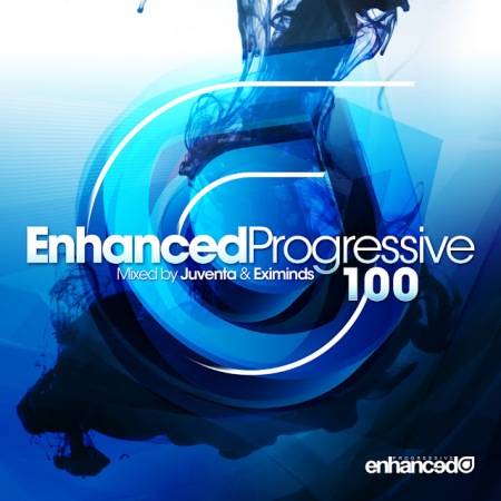 Enhanced Progressive 100: Mixed by Juventa & Eximinds