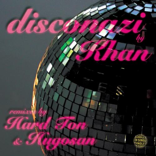 Khan – Disconazi