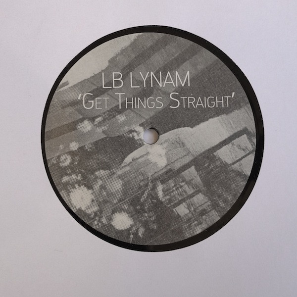 LB Lynam – Get Things Straight