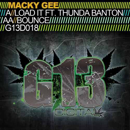 Macky Gee – Load It / Bounce