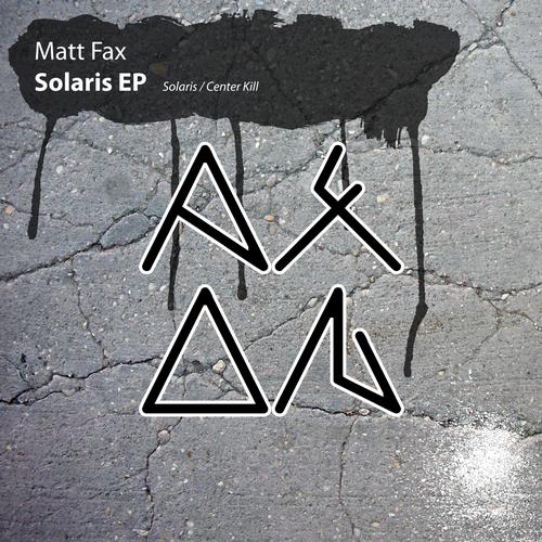 Matt Fax – Solaris EP