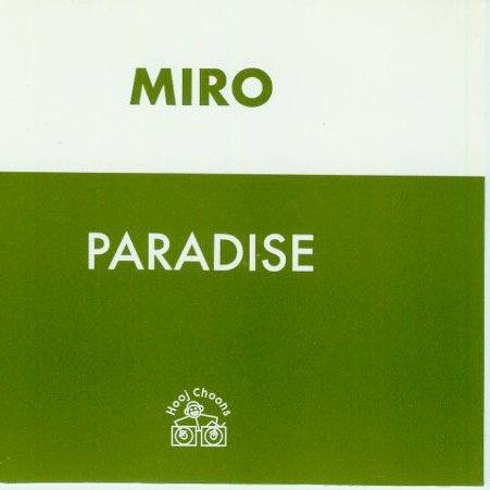 Miro – Paradise