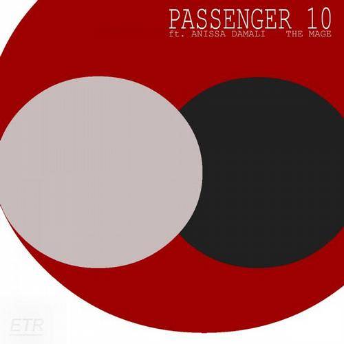 Passenger 10 Feat. Anissa Damali – The Mage