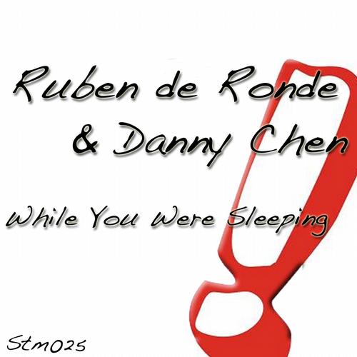 Ruben de Ronde & Danny Chen – While You Were Sleeping