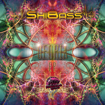 ShiBass – Oforia EP