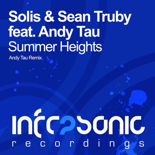 Solis & Sean Truby feat. Andy Tau – Summer Heights (Andy Tau Remix)