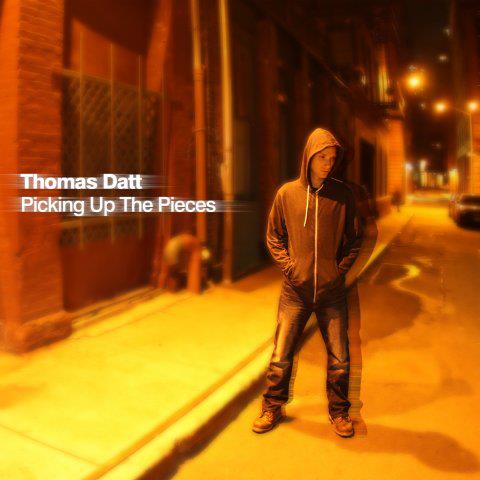Thomas Datt – Picking Up The Pieces