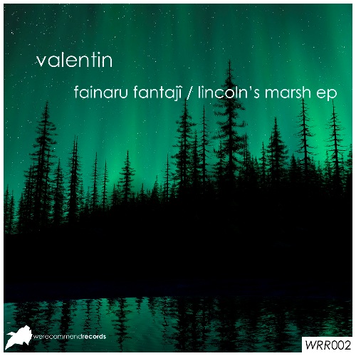 Valentin – Fainaru Fantaji