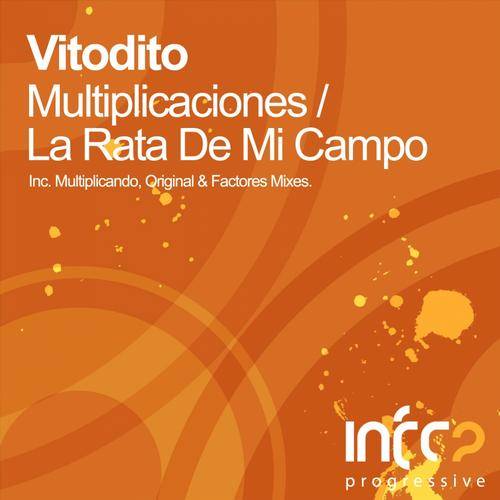 Vitodito – Multiplicaciones / La Rata De Mi Campo