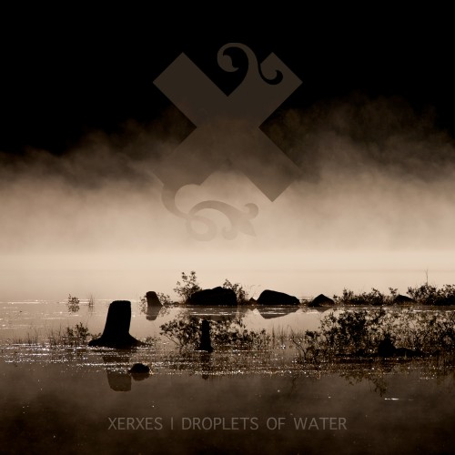 Xerxes – Droplets of Water EP