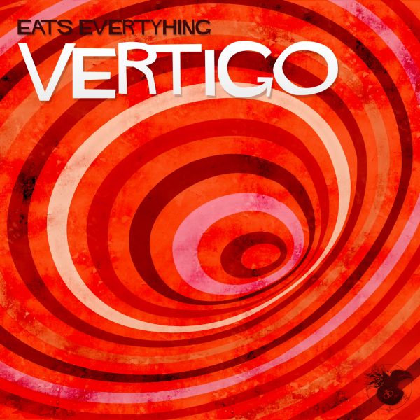 Eats Everything – Vertigo EP