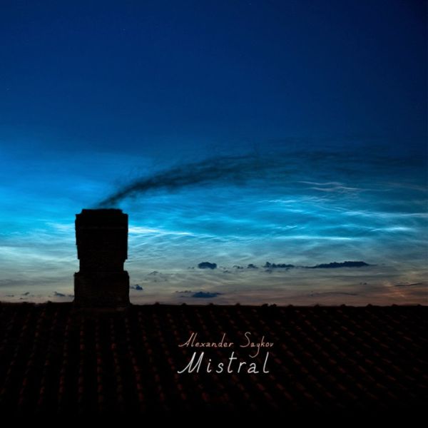 Alexander Saykov – Mistral