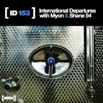 Myon & Shane 54 - International Departures