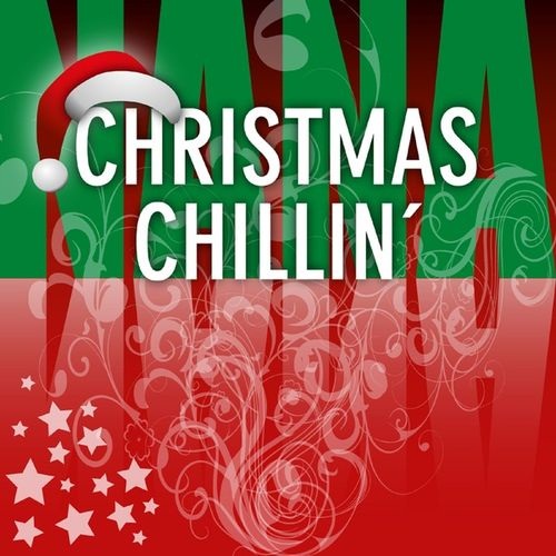 Christmas Chillin’: 60 Holiday Track
