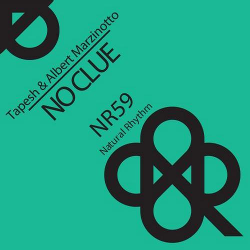 Tapesh & Albert Marzinotto – No Clue