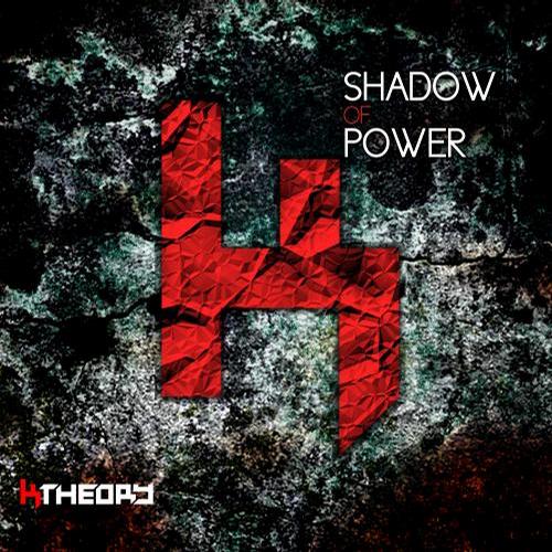 K Theory – Shadow Of Power
