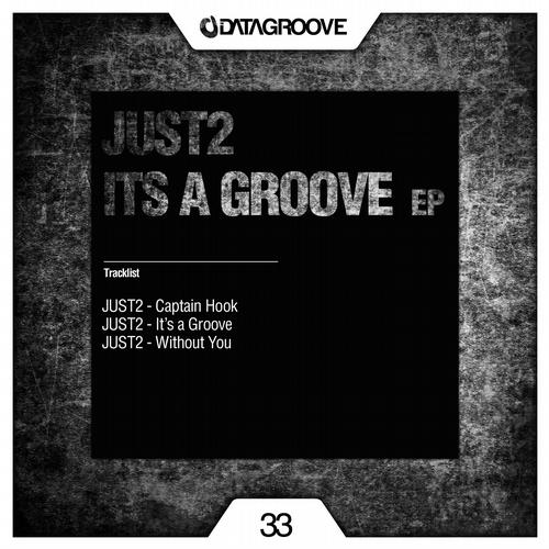 JUST2 – It’s a Groove EP