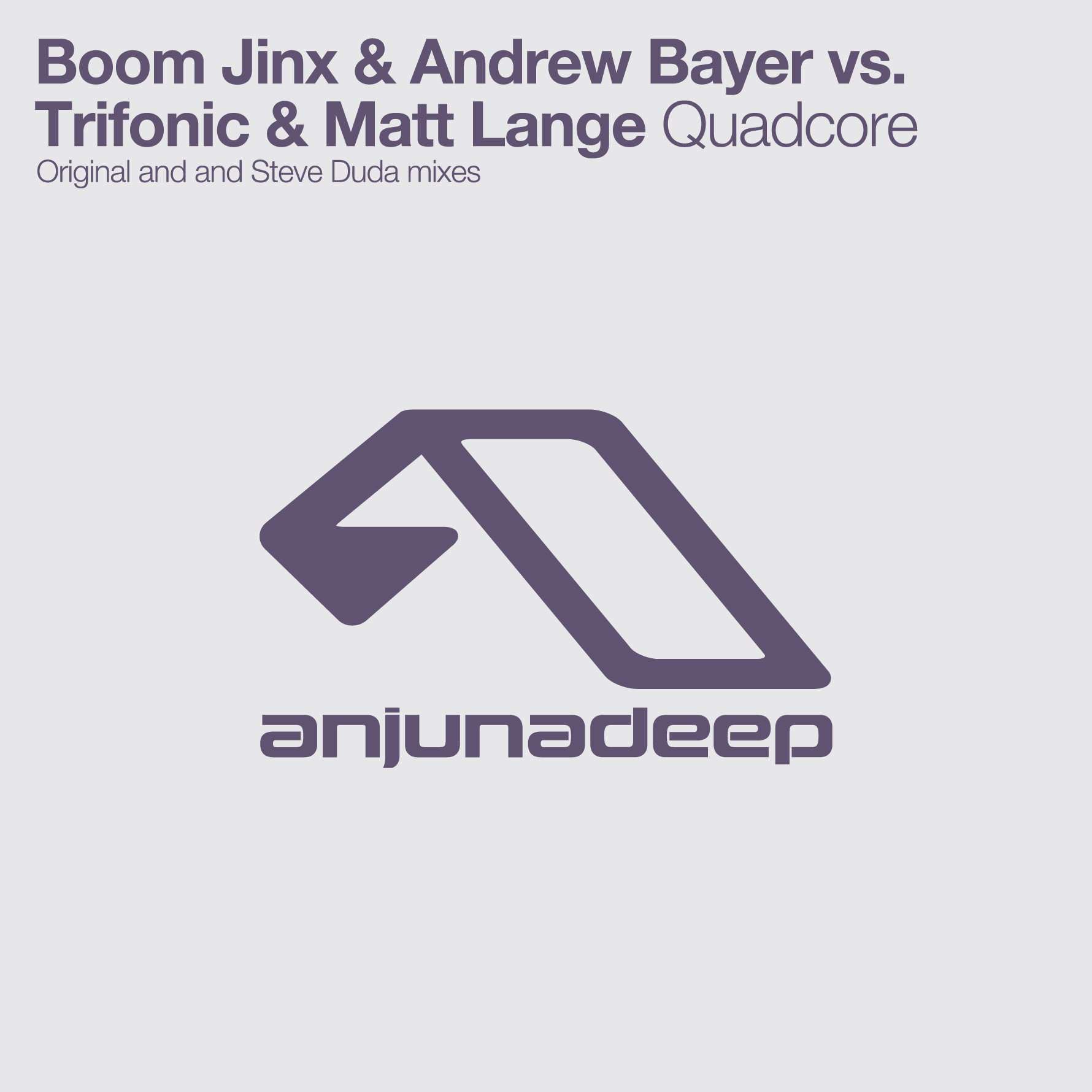 Boom Jinx & Andrew Bayer vs. Trifonic & Matt Lange – Quadcore