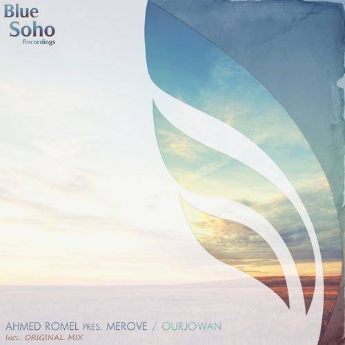 Ahmed Romel pres. Merove – Ourjowan