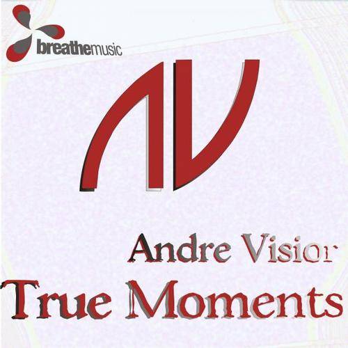 Andre Visior – True Moments