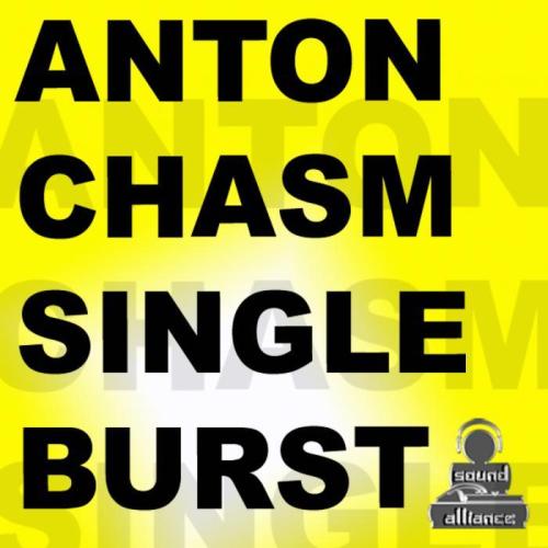 Anton Chasm – Single Burst