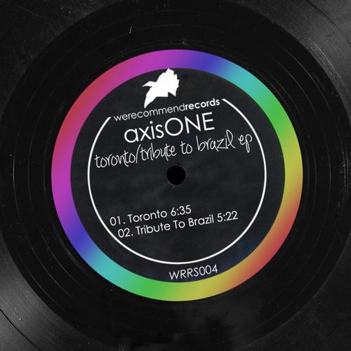 AxisONE – Toronto / Tribute to Brazil EP