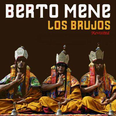 Berto Mene – Los Brujos