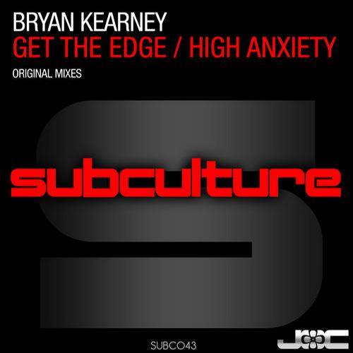 Bryan Kearney – Get The Edge / High Anxiety