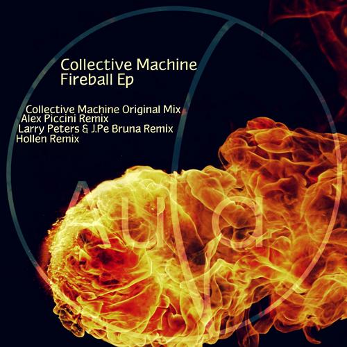 Collective Machine – Fireball EP