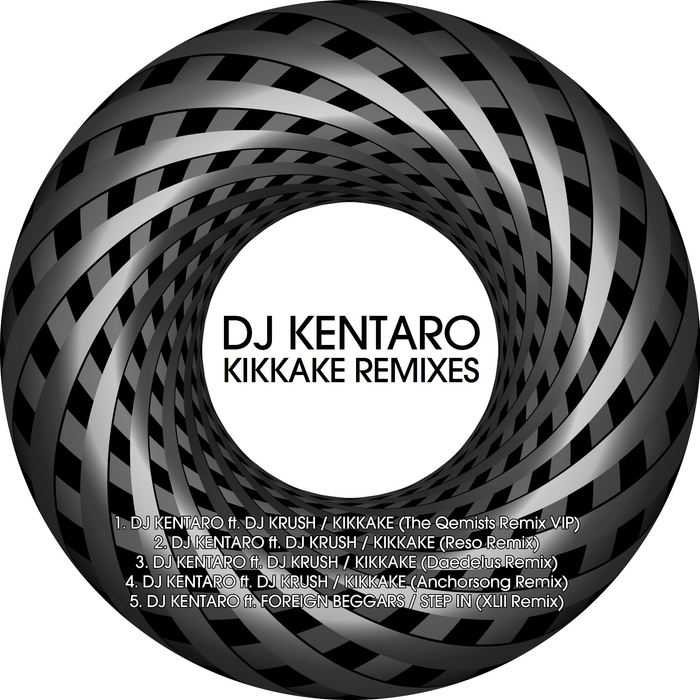 DJ Kentaro – Kikkake Remixes